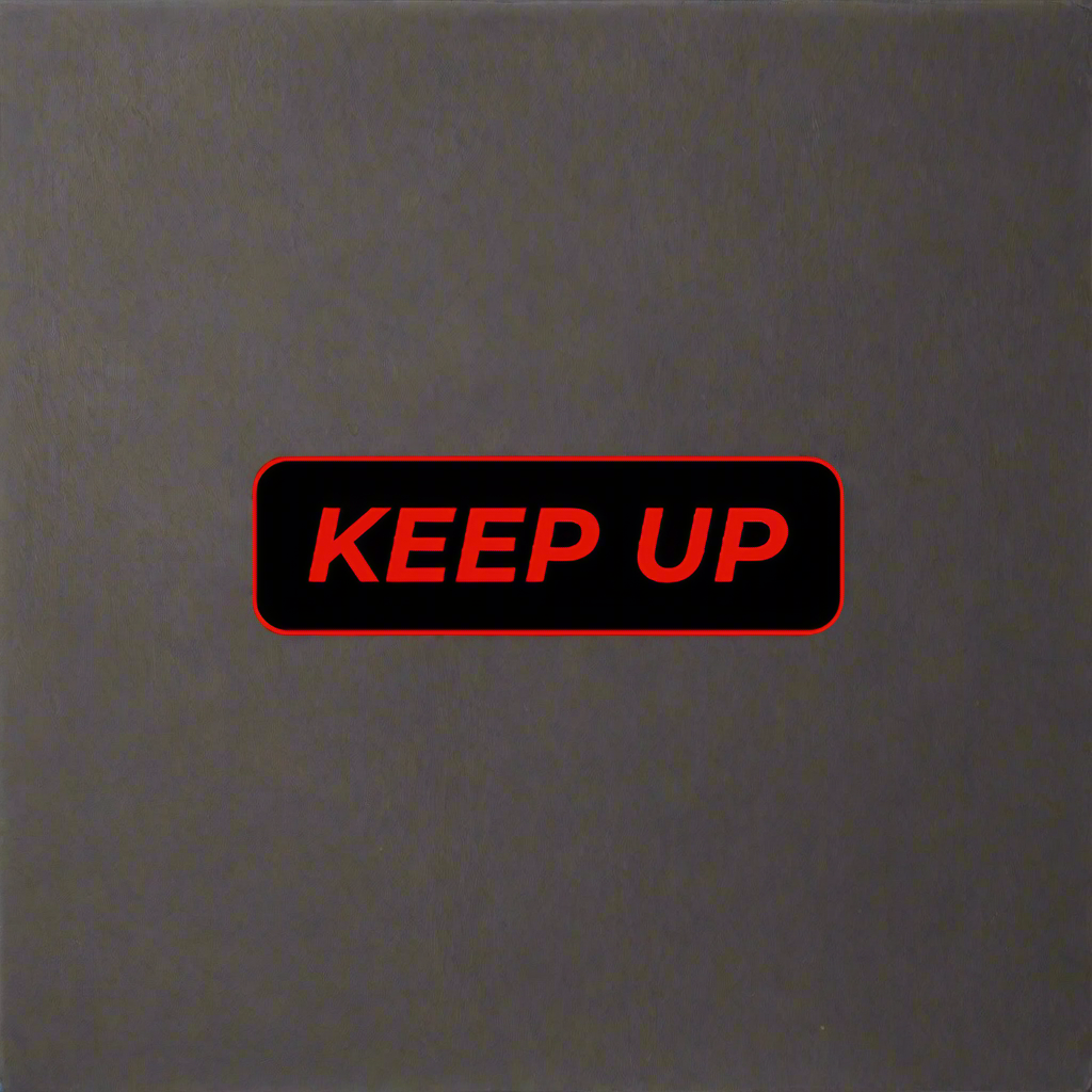 "KEEP UP" Decal
