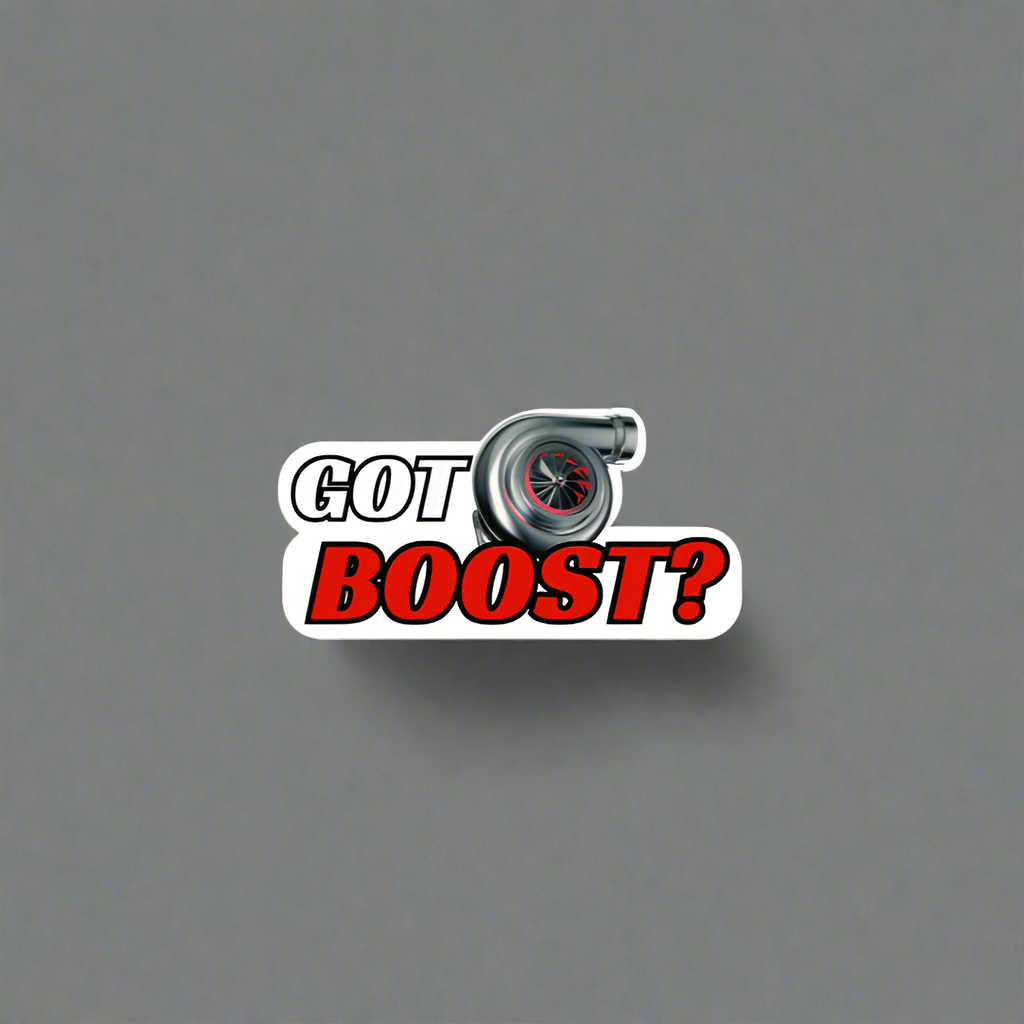 "GOT BOOST?" Decal