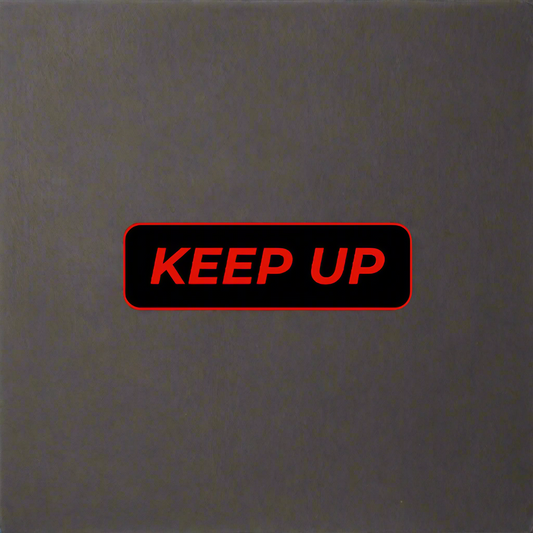 "KEEP UP" Decal